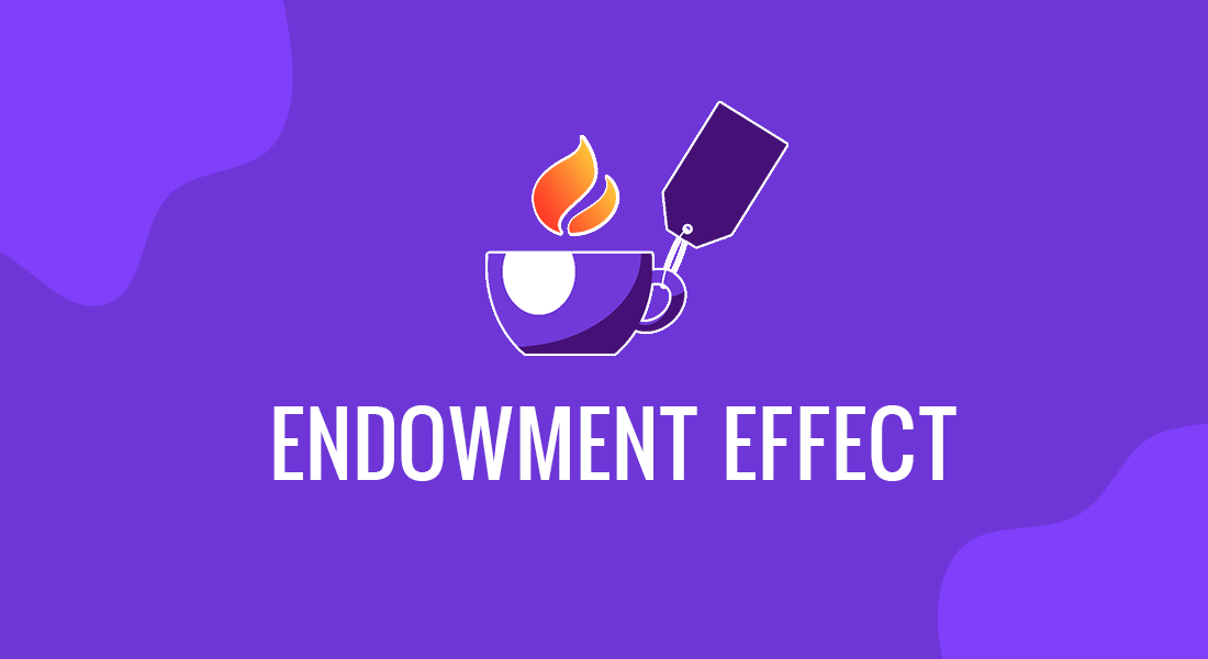 Endowment Effect la gi